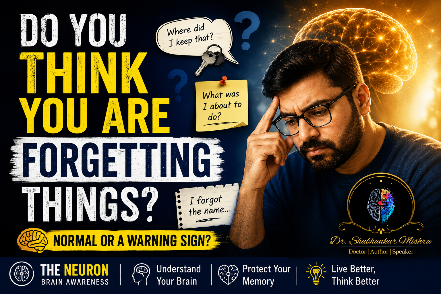 Do You Think You Are Forgetting Things in Everyday Life? – Sunday Mirror